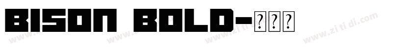 Bison Bold字体转换